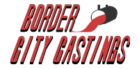 Border City Casting